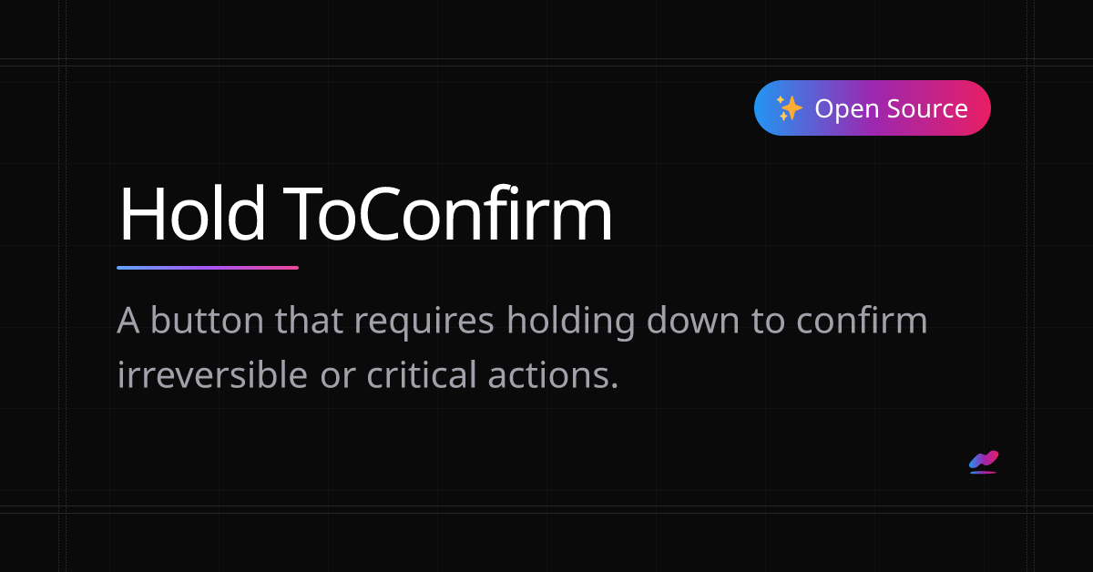 Hold ToConfirm